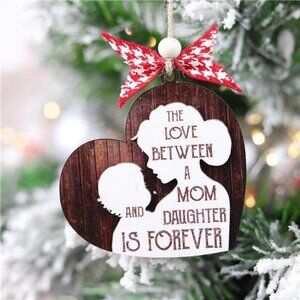 Mom Daughter Christmas Ornament Wooden Heart Rustic Farmhouse Tree Decoration Gi